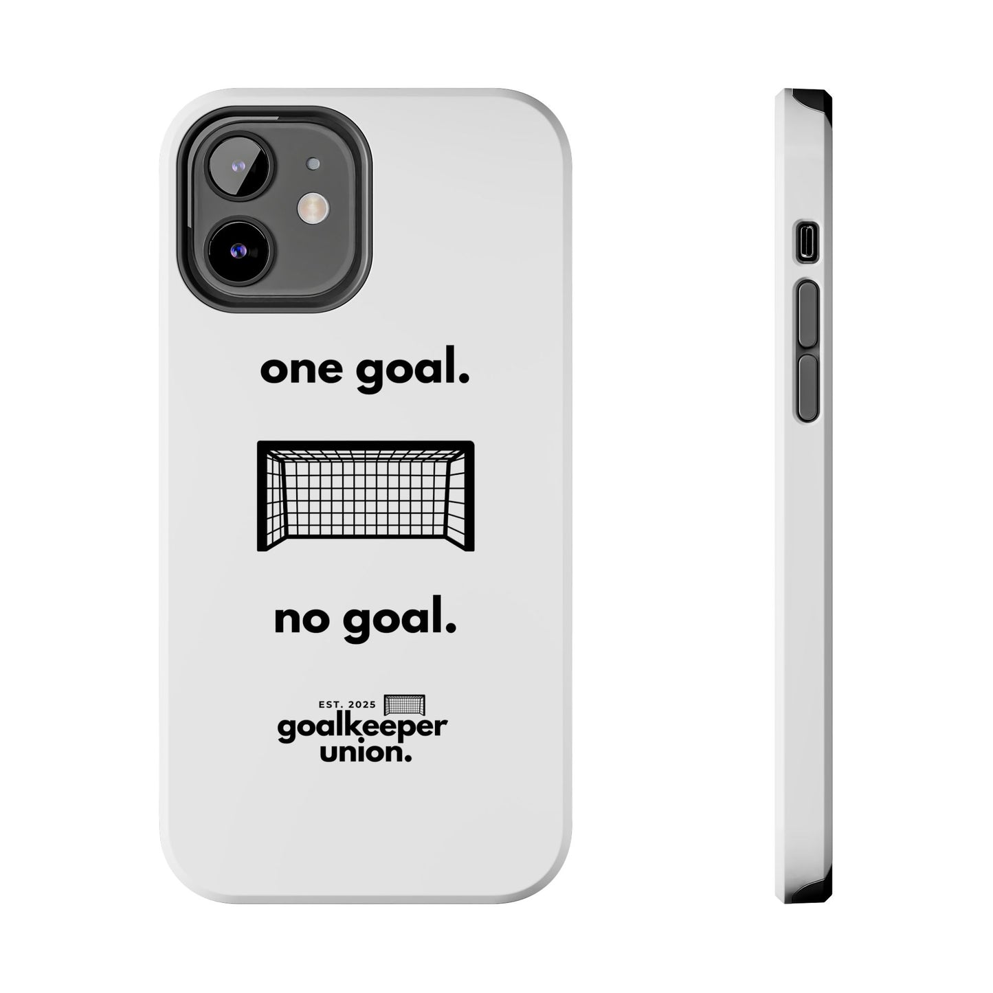 No Goal Phone Cases