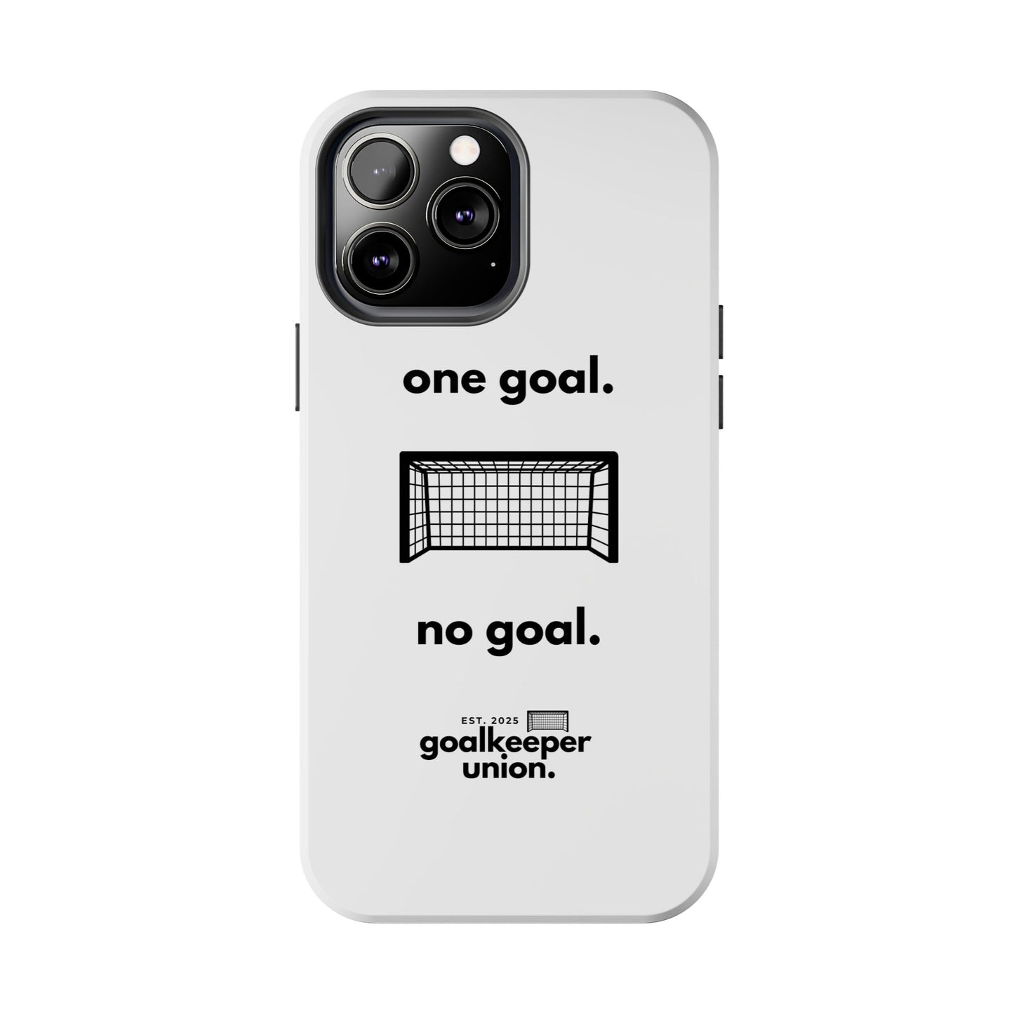 No Goal Phone Cases