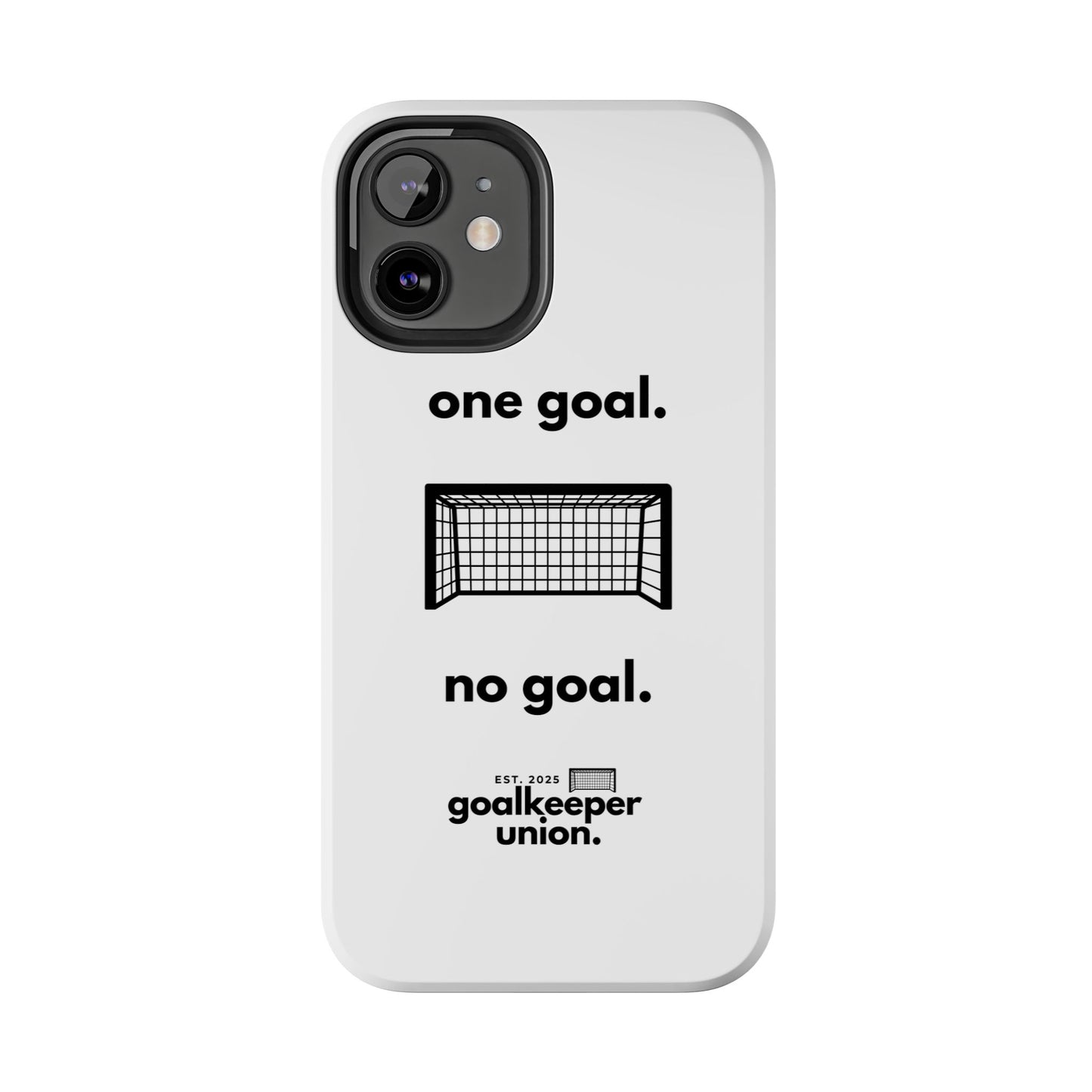 No Goal Phone Cases