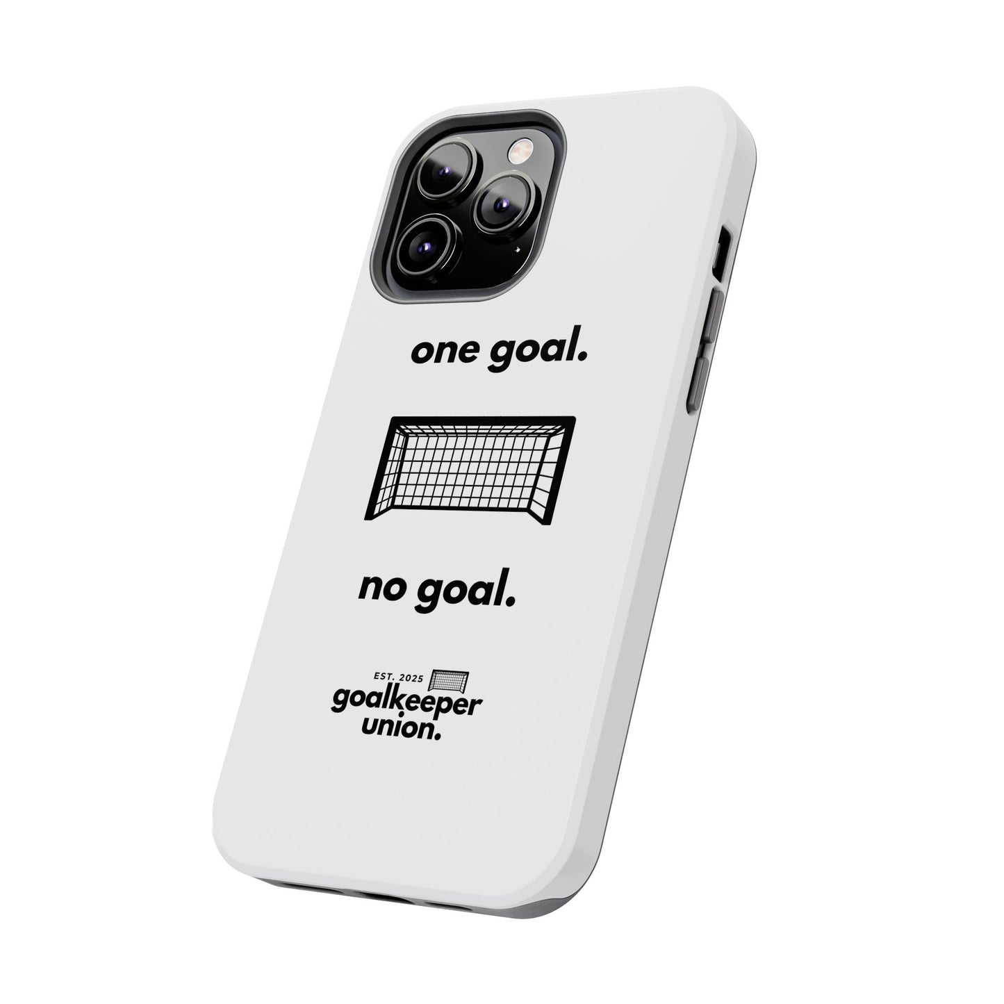 No Goal Phone Cases