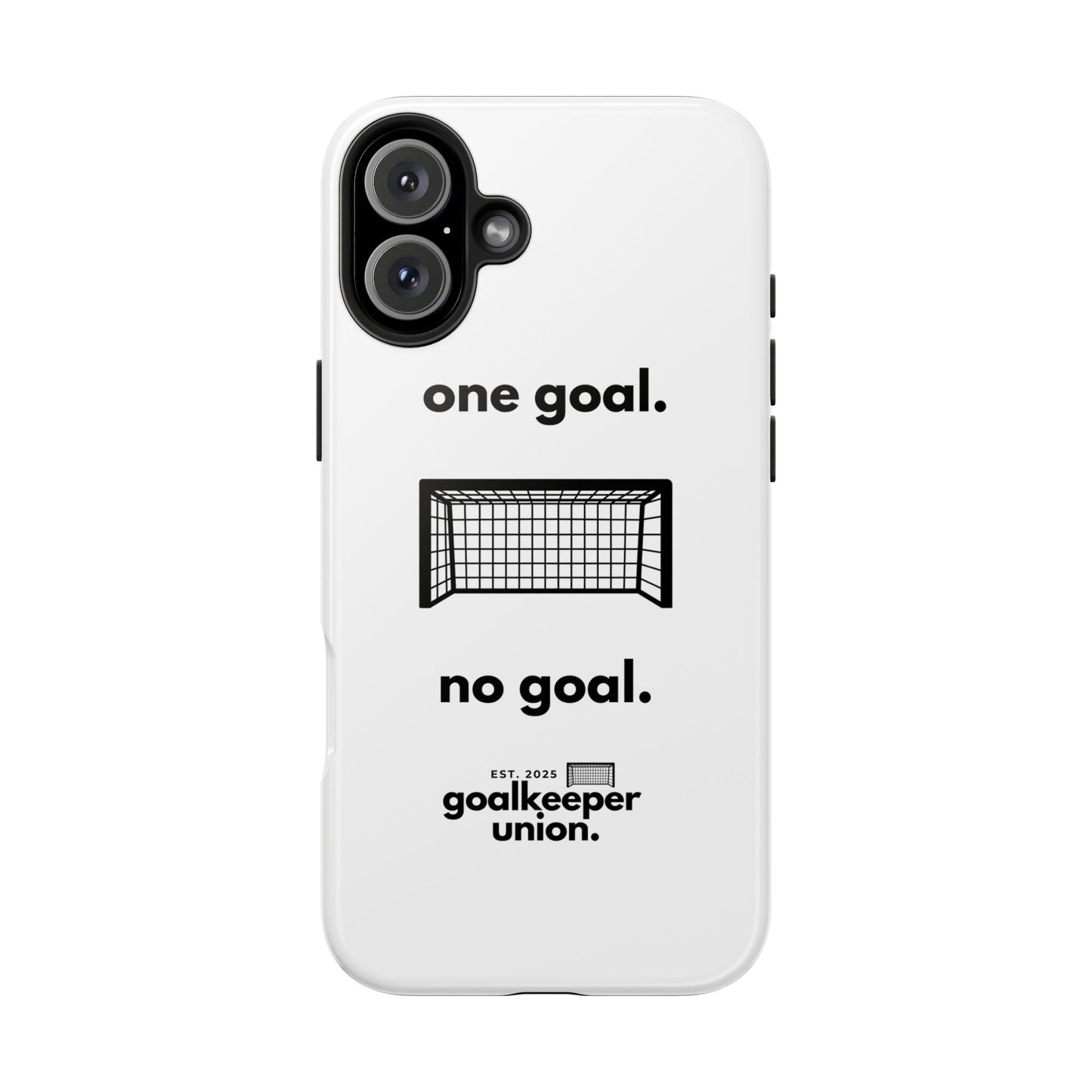 No Goal Phone Cases